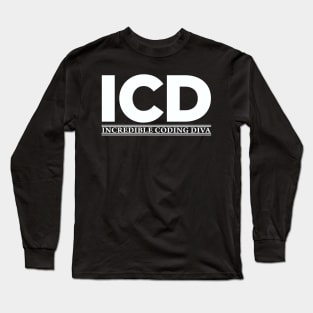 ICD Incredible Coding Diva Long Sleeve T-Shirt